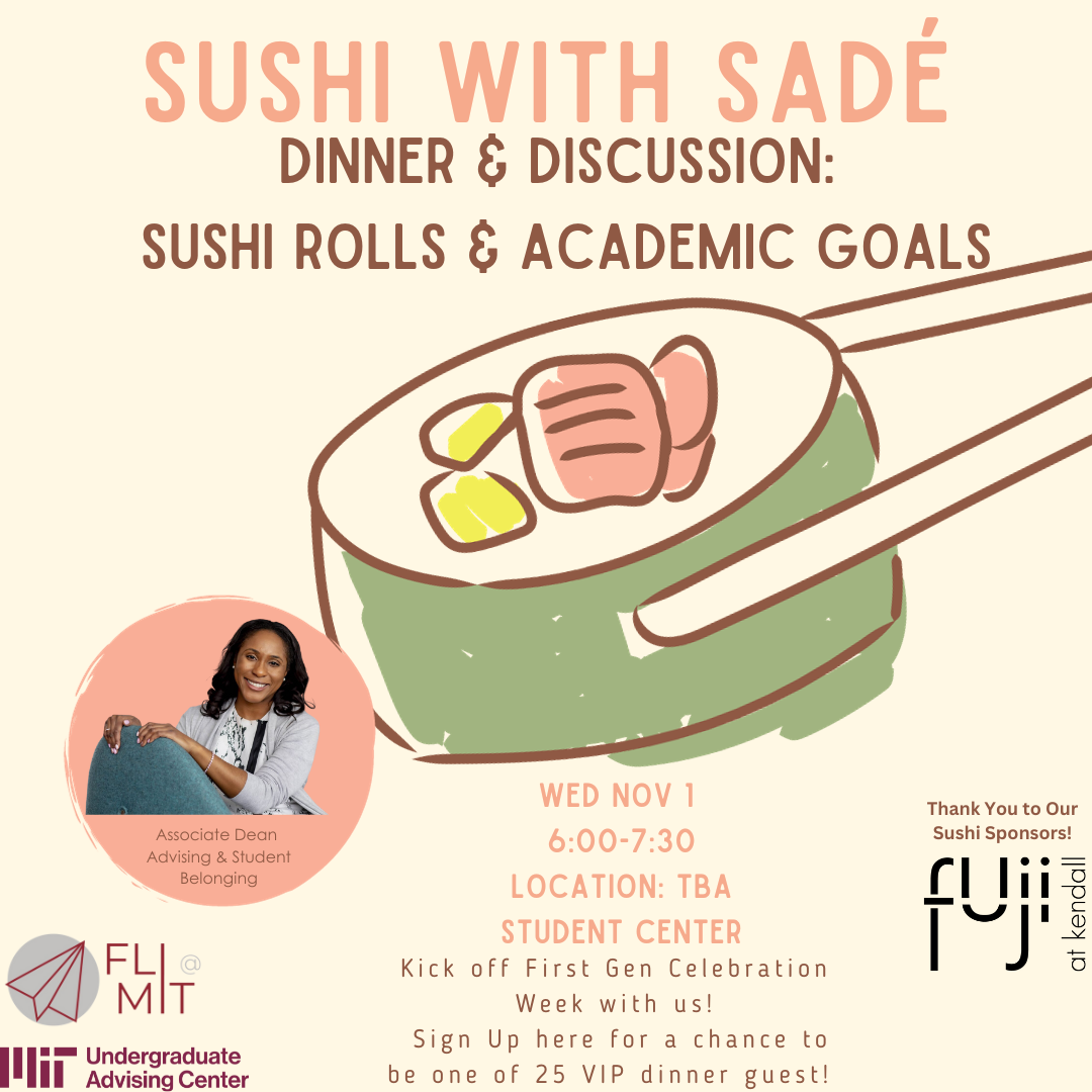 Sushi with Sade MIT Office of the First Year